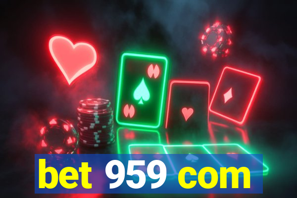 bet 959 com